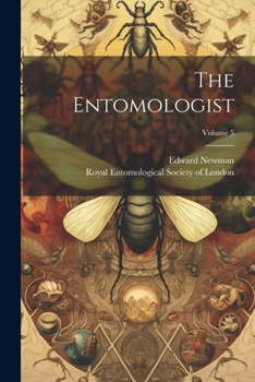 Paperback The Entomologist; Volume 5 Book