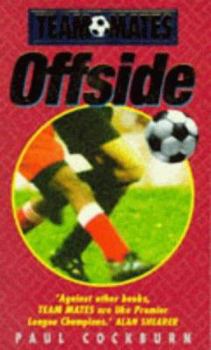 Paperback Team Mates: Offside (Team Mates) Book