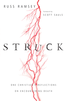 Paperback Struck: One Christian's Reflections on Encountering Death Book
