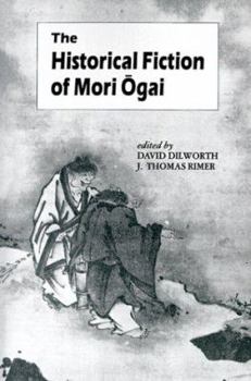 Paperback The Historical Fiction of Mori Ogai Book