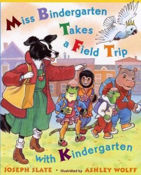 Hardcover Miss Bindergarten Takes a Field Trip with Kindergarten Book