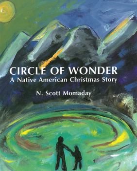 Paperback Circle of Wonder: A Native American Christmas Story Book