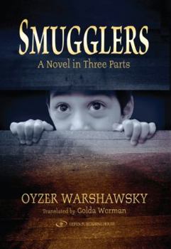 Hardcover Smugglers: A Novel in Three Parts (No. 1) Book