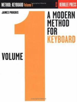 Paperback A Modern Method for Keyboard - Volume 1: Piano Technique Book