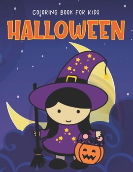 Paperback Halloween Coloring Book: For Kids Ages 3-8 Book