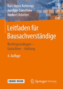 Hardcover Leitfaden Für Bausachverständige: Rechtsgrundlagen - Gutachten - Haftung [German] Book