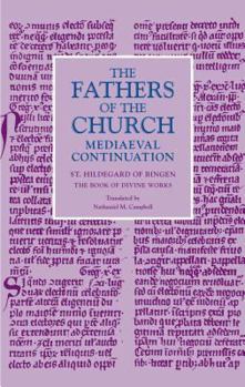 The Book of Divine Works - Book  of the Fathers of the Church Medieval Continuations