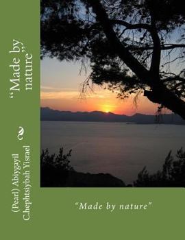 Paperback Made by Nature: Made by Nature Book
