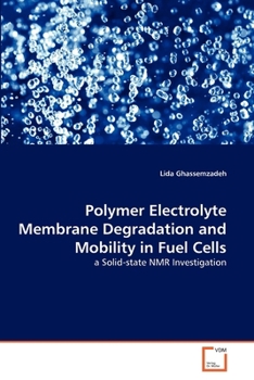 Paperback Polymer Electrolyte Membrane Degradation and Mobility in Fuel Cells Book