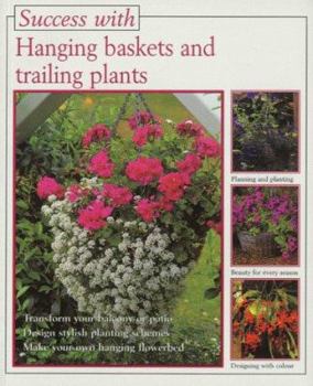 Paperback Hanging Baskets and Trailing Plants (The Success With Series) Book