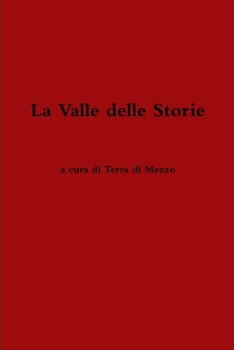 Paperback La Valle delle Storie [Italian] Book