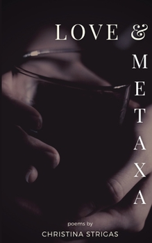 Paperback Love and Metaxa Book