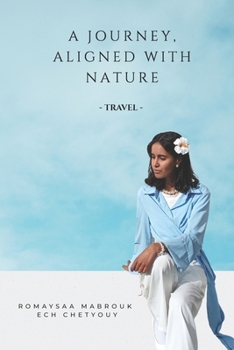 Paperback A Journey, Aligned with Nature Book