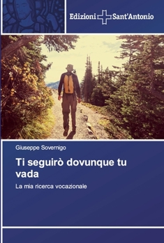 Paperback Ti seguirò dovunque tu vada [Italian] Book