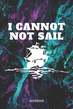 Paperback Notebook: Sailing and Boating Sea Lover and Ocean Captain Planner / Organizer / Lined Notebook (6" x 9") Book