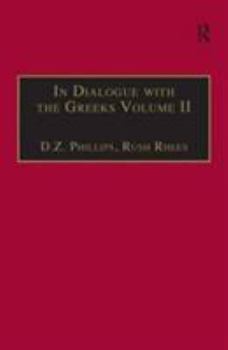 Hardcover In Dialogue with the Greeks: Volume II: Plato and Dialectic Book