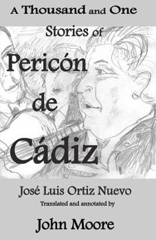 Paperback A Thousand and One Stories of Pericón de Cádiz Book