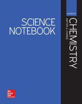 Paperback Glencoe Chemistry: Matter & Change, Science Notebook, Student Edition Book