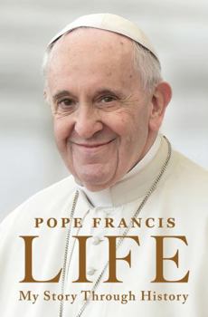 Hardcover Life: My Story Through History: Pope Francis's Inspiring Biography Through History Book
