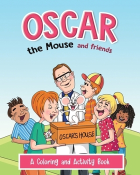 Paperback Oscar the Mouse and Friends: A Coloring and Activity Book