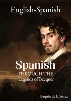 Spanish Through the Legends of Bécquer