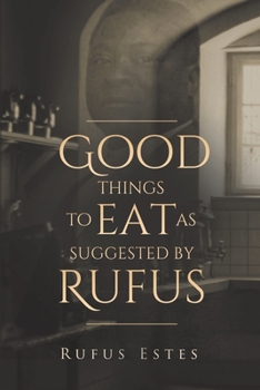 Paperback Good Things to Eat As Suggested by Rufus Book