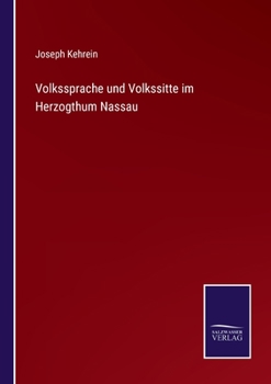 Paperback Volkssprache und Volkssitte im Herzogthum Nassau [German] Book