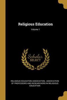 Paperback Religious Education; Volume 1 Book
