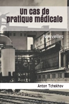 Paperback Un cas de pratique m?dicale: Nouvelles [French] Book