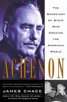 Paperback Acheson: The Secretary of State Who Created the American World Book