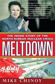 Hardcover Meltdown: The Inside Story of the North Korean Nuclear Crisis Book