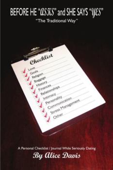 Paperback Before He Asks and She Says Yes the Traditional Way Book