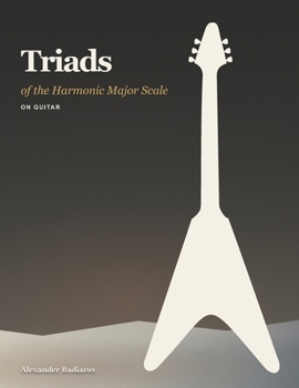 Paperback Triads of the Harmonic Major Scale on Guitar Book