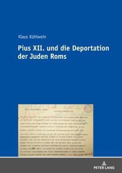 Hardcover Pius XII. Und Die Deportation Der Juden ROMs [German] Book