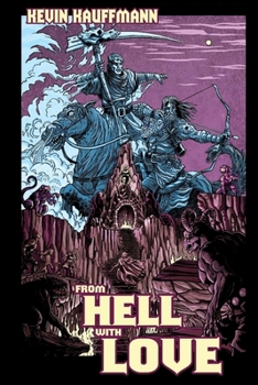 From Hell with Love - Book #1 of the Forsaken Comedy