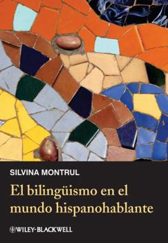 Hardcover El Bilingüismo En El Mundo Hispanohablante Book