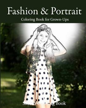 Paperback Fashion & Portrait: Coloring Book for Grown-Ups Book