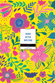 Paperback Burn After Writing (Floral 2.0) Book