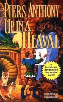 Up in a Heaval - Book #26 of the Xanth