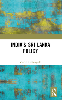India's Sri Lanka Policy