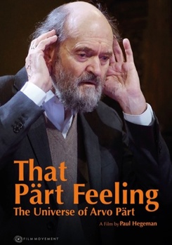 DVD That Part Feeling: The Universe of Arvo Part Book