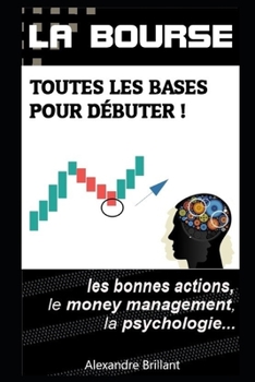 Paperback La Bourse: Toutes les bases pour débuter [French] Book