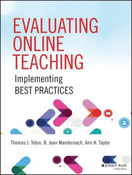 Paperback Evaluating Online Teaching: Implementing Best Practices Book