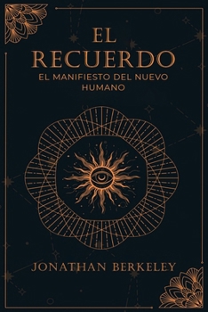 Paperback El Recuerdo: EL Manifiesto Del Nuevo Hum [Spanish] Book