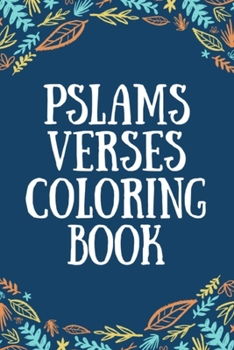 Psalms Verses Coloring Book: Psalms Verses Coloring Book; Color in Pslams Verses