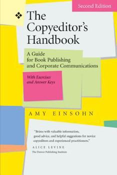 Paperback The Copyeditor's Handbook: A Guide for Book Publishing and Corporate Communications Book