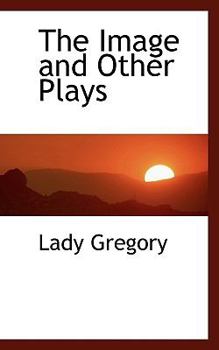 Paperback The Image and Other Plays Book