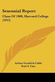 Paperback Sexennial Report: Class Of 1909, Harvard College (1915) Book