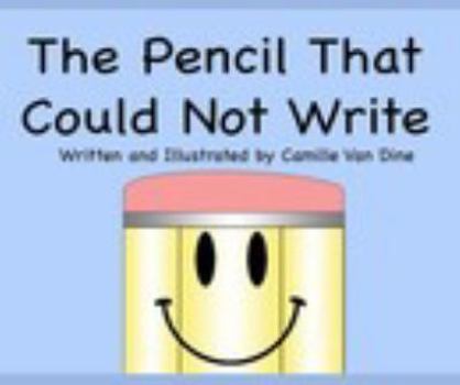 Paperback The Pencil That Could Not Write Book