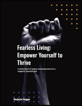 Paperback Fearless Living: Empower yourself to Thrive Book